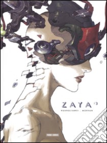 Zaya. Vol. 3 libro di Morvan Jean-David; Huangjawei