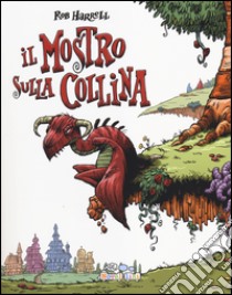 Il mostro sulla collina libro di Harrell Rob