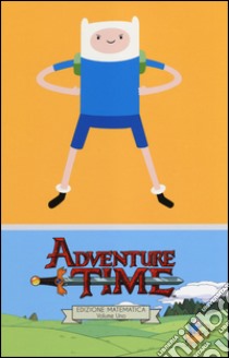 Adventure time. Edizione matematica. Vol. 1 libro di North Ryan; Paroline Shelli; Lamb Braden