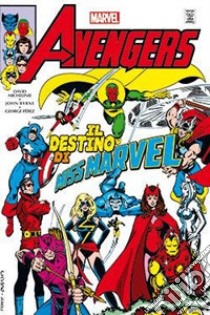 Il destino di miss Marvel. Avengers libro