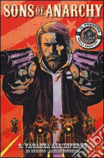 Vacanze all'inferno. Sons of anarchy. Vol. 2 libro di Brisson Ed; Couceiro Damian; Lavagna G. (cur.)