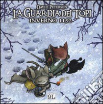 Inverno 1152. La guardia dei topi libro di Petersen David