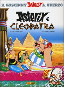 Asterix e Cleopatra. Vol. 6 libro di Goscinny René; Uderzo Albert