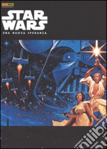 Una nuova speranza. Star Wars. Ediz. deluxe libro di Thomas Roy; Chaykin Howard