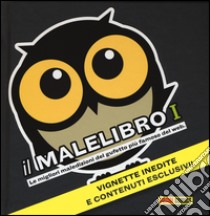 Il malelibro. Le migliori maledizioni del gufetto più famoso del web. Vol. 1 libro