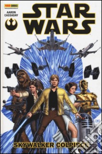 Skywalker colpisce. Star Wars. Vol. 1 libro di Aaron Jason; Cassaday John