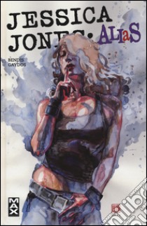 Jessica Jones. Alias. Vol. 3 libro di Bendis Brian Michael; Gaydos Michael