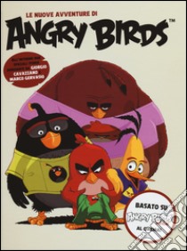 Le nuove avventure di Angry birds libro di Dal Corno M. (cur.)