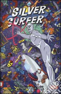 Cittadino della terra. Silver Surfer. Vol. 1 libro di Slott Dan; Allred Mike