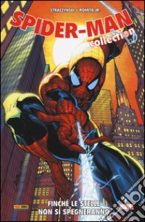 Spider-Man collection. Vol. 3: Finché le stelle non si spegneranno, Straczynski J. Michael e Romita John jr., Panini Comics