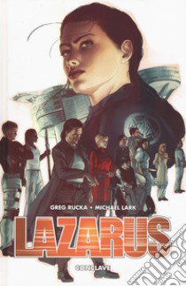 Conclave. Lazarus. Vol. 3 libro di Rucka Greg; Lark Michael