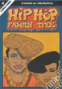 Hip-hop family tree. Vol. 4: 1984-1985 libro di Piskor Ed