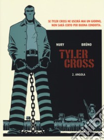 Tyler Cross. Vol. 2 libro di Nury Fabien; Brüno