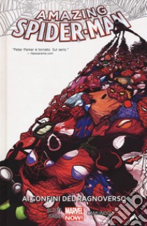 Ai confini del ragnoverso. Amazing Spider-Man. Vol. 2 libro di Slott Dan; Gage Christos N.