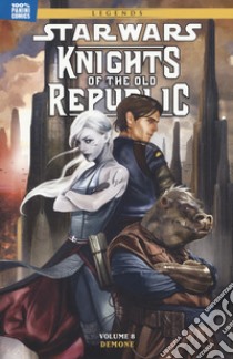 Star Wars. Knights of the Old Republic. Vol. 8: Demone libro di Jackson Miller John; Ching Brian