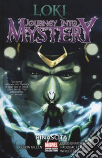 Loki. Journey into mystery. Vol. 1: Rinascita libro di Braithwaite Doug; Gillen Kieron; Ferry Pasqual