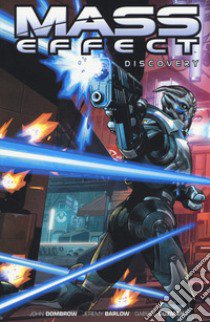 Mass effect. Discovery libro di Dombrow John; Barlow Jeremy; Guzman Gabriel; Dal Corno M. (cur.)