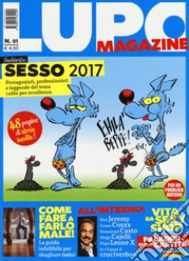 Lupo magazine (2017). Vol. 1 libro di Silver