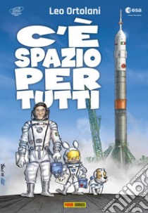 C'è spazio per tutti libro di Ortolani Leo