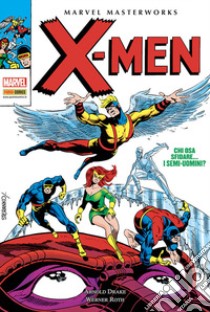 X-Men. Vol. 5 libro di Steranko Jim; Thomas Roy; Roth Werner