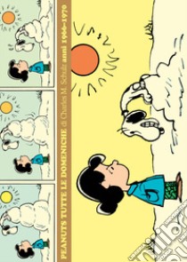 Peanuts. Tutte le domeniche. Vol. 4: 1966-1970 libro di Schulz Charles M.