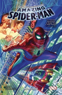 Amazing Spider-Man. Vol. 1: Mondiale libro di Slott Dan