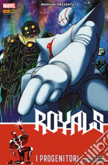 Royals. Vol. 2: I progenitori libro di Rodriguez Javier; Libranda Kevin; Ewing Al