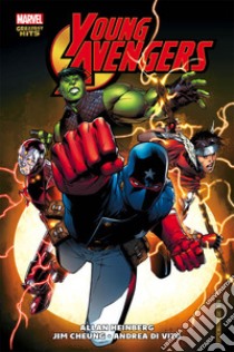 Young Avengers libro di Cheung Jim; Heinberg Allen; Di Vito Andrea