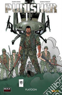 Platoon. Punisher libro di Ennis Garth; Parlov Goran