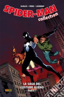 La saga del costume alieno. Spider-Man collection. Vol. 15: Parte uno libro di DeFalco Tom; Frenz Ron; Leonardi Rick