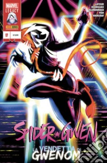 Spider-Gwen. Vol. 17: La vendetta di Gwenom libro di Rodriguez Robbi; Latour Jason