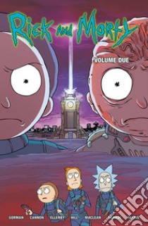 Rick and Morty. Vol. 2 libro di Gorman Zac