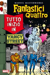 I Fantastici quattro. Vol. 3 libro di Kirby Jack; Lee Stan