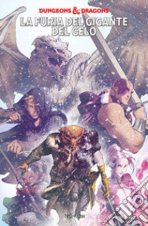 Dungeons & Dragons. Vol. 3: La furia del gigante del cielo libro di Zub Jim