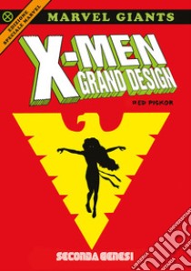 X-Men grand design. Seconda genesi. Ediz. speciale libro di Piskor Ed