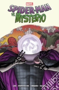 Spider-Man vs. Mysterio libro di Lee Stan; Slott Dan