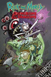 Rick and Morty vs. Dungeons & dragons libro di Zub Jim; Rothfuss Patrick