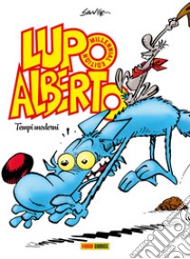 Lupo Alberto. Millennial edition. Vol. 1: Tempi moderni libro di Silver