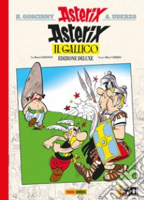 Asterix il gallico. Ediz. deluxe. Vol. 1 libro di Goscinny René; Uderzo Albert