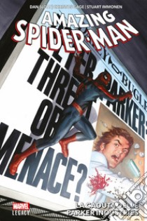 Amazing Spider-Man. Vol. 6: La caduta delle Parker Industries libro di Slott Dan