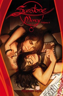 Sunstone. Vol. 6: Mercy libro di Sejic Stjepan