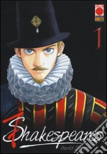 7 Shakespeares. Vol. 1 libro di Sakuishi Harold; Galli E. (cur.)