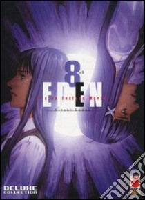 Eden deluxe collection. Vol. 8 libro di Endou Hiroki; Dal Corno M. (cur.)