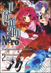 Pausa pranzo, la luna sale in cielo. Il coniglio nero. Vol. 2 libro di Kagami Takaya; Kamiya Yuu