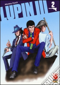 Lupin III. Vol. 2 libro di Monkey Punch; Corradini P. (cur.)