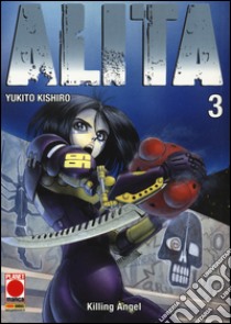 Alita. Vol. 3 libro di Kishiro Yukito