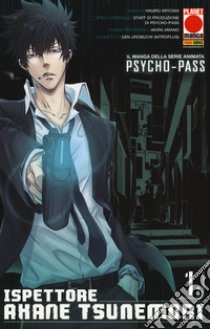 Psycho-Pass. Ispettore Akane Tsunemori. Vol. 1 libro di Miyoshi Hikaru