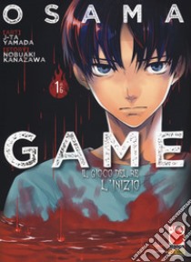 Osama game. Il gioco del re: l'inizio. Vol. 1 libro di Kanazawa Nobuaki; Yamada J-Ta; Zanzi E. (cur.)