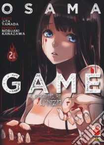 Osama game. Il gioco del re: l'inizio. Vol. 2 libro di Kanazawa Nobuaki; Yamada J-Ta