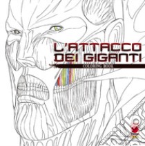 L'attacco dei giganti. Coloring book libro di Isayama Hajime